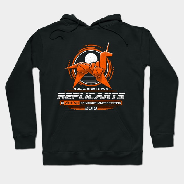 Equal Rights for Replicants Hoodie by adho1982